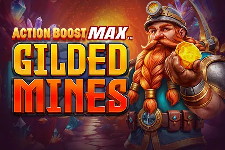 Action Boost Max™ Gilded Mines